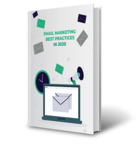 Download this Free E-book: Email Marketing Best Practices In 2020